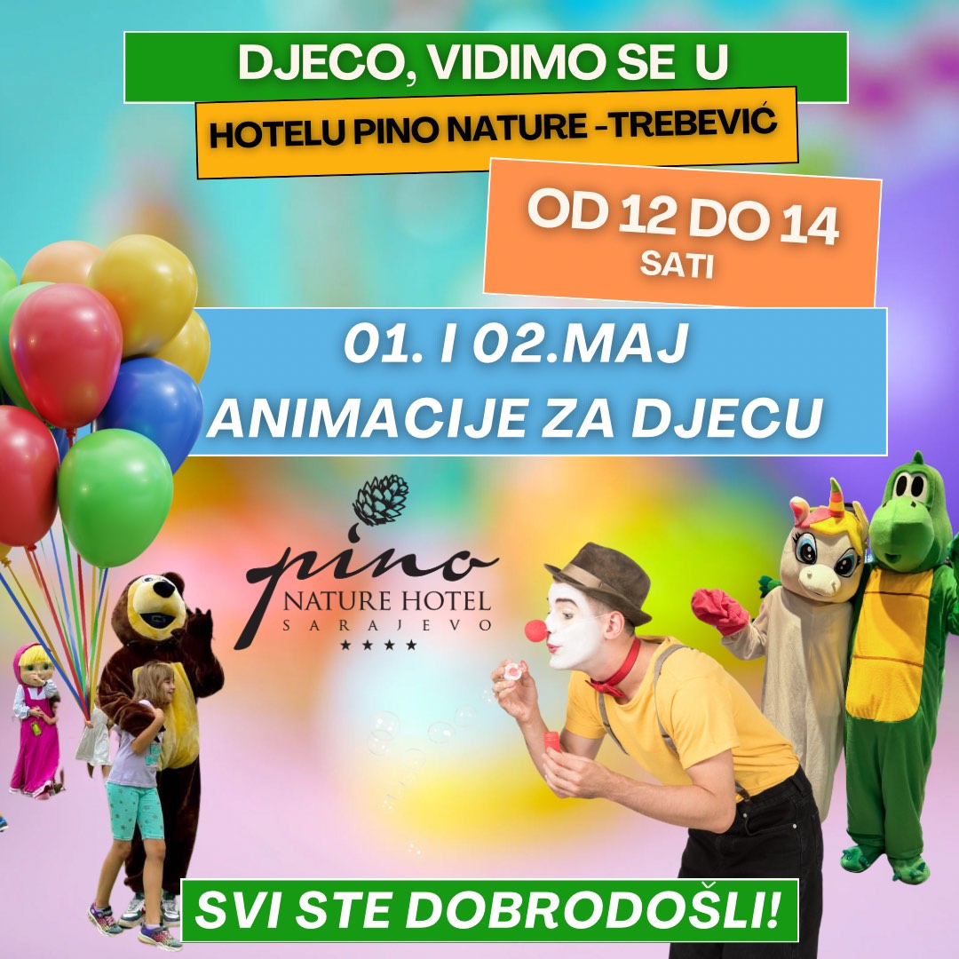 Animacije za djecu – Hotel Pino Nature Sarajevo